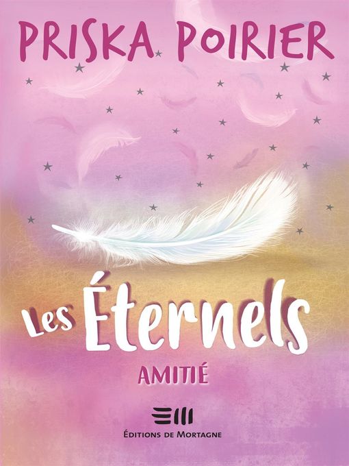 Title details for Les Éternels--Amitié by Priska Poirier - Available